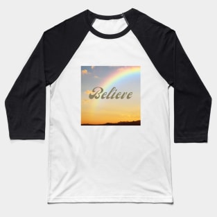 Believe Rainbow Baseball T-Shirt